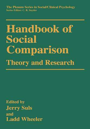 Handbook of Social Comparison: Theory and Research de Jerry Suls