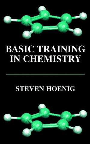 Basic Training in Chemistry de Steven Hoenig