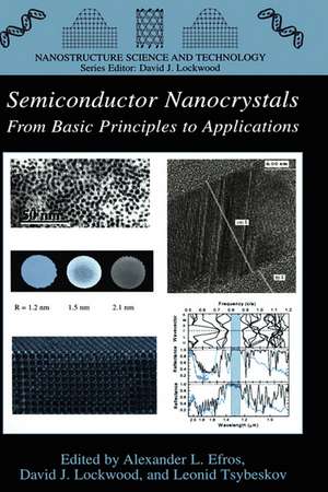 Semiconductor Nanocrystals: From Basic Principles to Applications de Alexander L. Efros