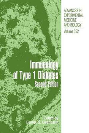 Type 1 Diabetes: Molecular, Cellular and Clinical Immunology de George S. Eisenbarth