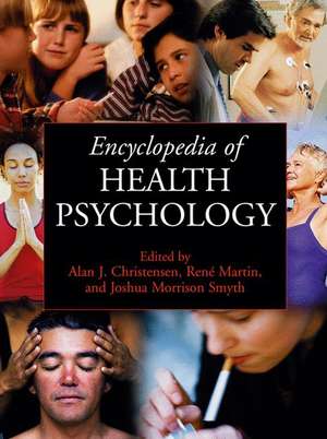 Encyclopedia of Health Psychology de Alan J. Christensen