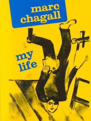 My Life de Marc Chagall