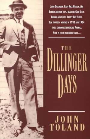 The Dillinger Days de John Toland