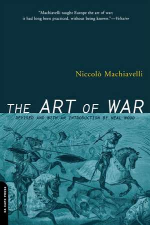 The Art Of War de Niccolo Machiavelli