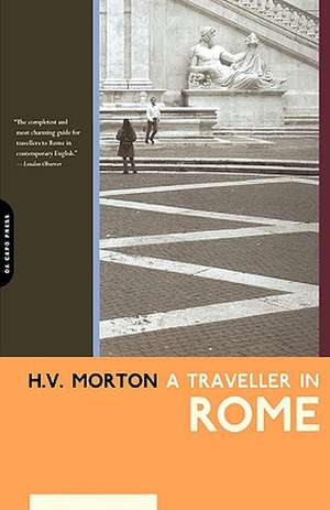 A Traveller In Rome de H. V. Morton