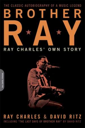 Brother Ray: Ray Charles' Own Story de David Ritz