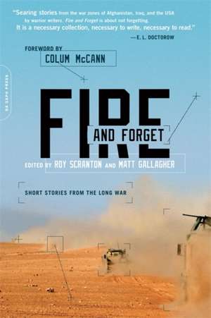 Fire and Forget: Short Stories from the Long War de Roy Scranton