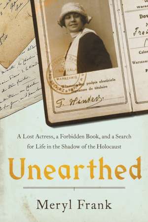 Unearthed de Meryl Frank