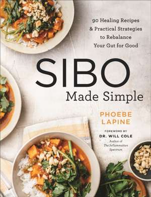 SIBO Made Simple de Phoebe Lapine