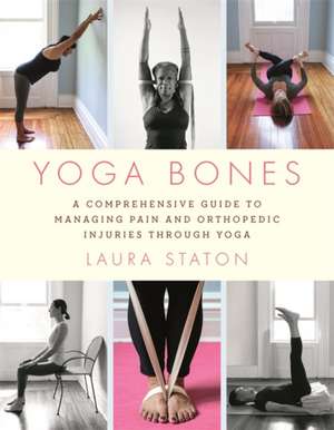 Yoga Bones de Laura Staton