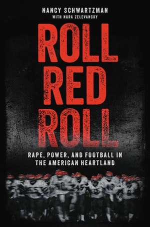 Roll Red Roll de Nancy Schwartzman