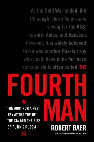 The Fourth Man de Robert Baer