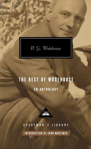 The Best of Wodehouse: An Anthology de P. G. Wodehouse