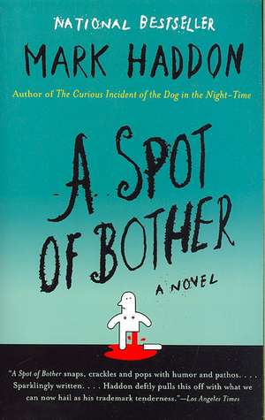 A Spot of Bother de Mark Haddon