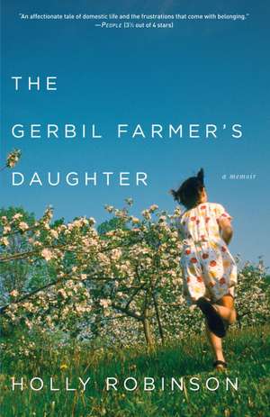 The Gerbil Farmer's Daughter de Holly Robinson