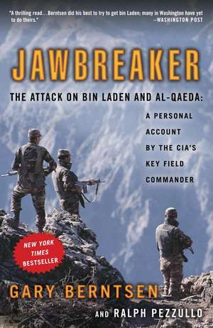 Jawbreaker: A Personal Account by the CIA's Key Field Commander de Gary Berntsen