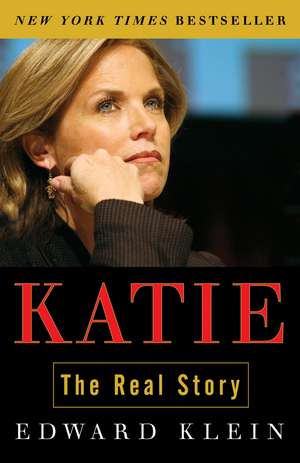 Katie: The Real Story de Edward Klein