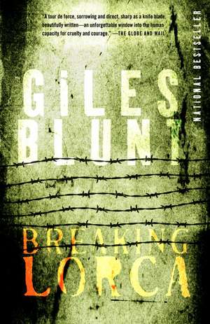 Breaking Lorca de Giles Blunt