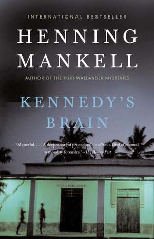 Kennedy's Brain de Henning Mankell