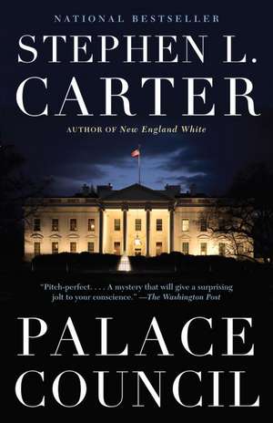 Palace Council de Stephen L. Carter