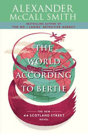 The World According to Bertie de Alexander McCall Smith