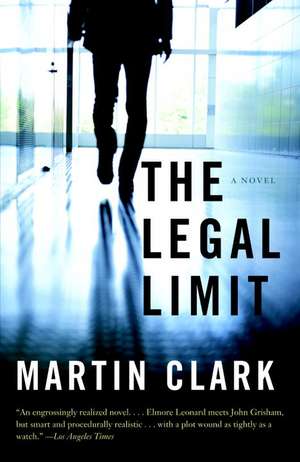 The Legal Limit de Martin Clark