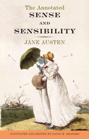 The Annotated Sense and Sensibility de David M. Shapard