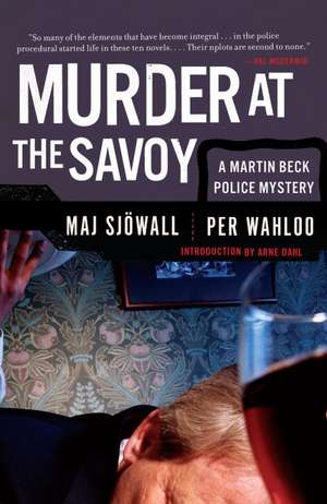 Murder at the Savoy de Per Wahloo