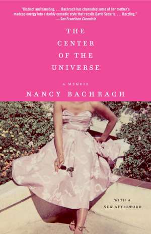 The Center of the Universe: A Hap and Leonard Novel (2) de Nancy Bachrach