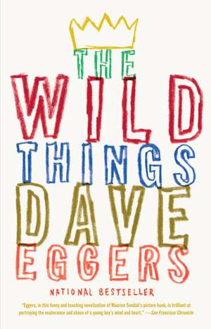 The Wild Things de Dave Eggers