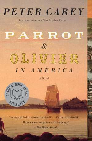 Parrot and Olivier in America de Peter Stafford Carey