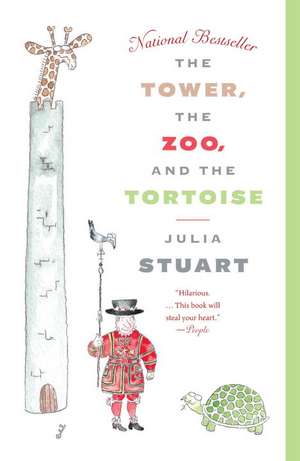 The Tower, the Zoo, and the Tortoise de Julia Stuart