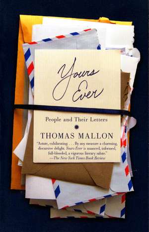 Yours Ever de Thomas Mallon