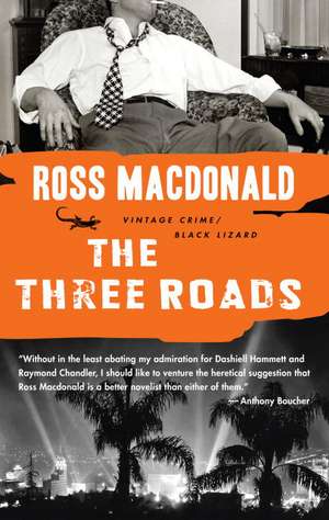 The Three Roads de Ross Macdonald