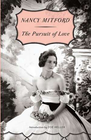 The Pursuit of Love de Nancy Mitford