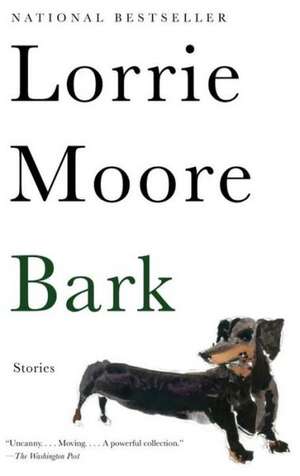 Bark: Stories de Lorrie Moore