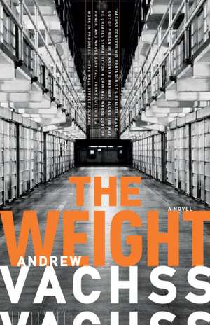 The Weight: Una Tribu Oculta, Superatletas y la Carrera Mas Grande Que el Mundo Nunca Ha Visto = Born to Run de Andrew H Vachss