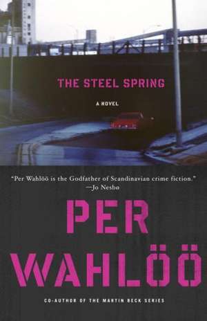 The Steel Spring de Per Wahloo