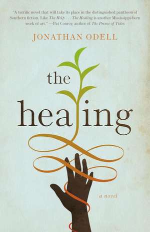 The Healing de Jonathan Odell