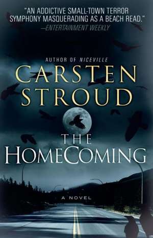 The Homecoming de Carsten Stroud