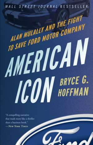 American Icon de Bryce G. Hoffman