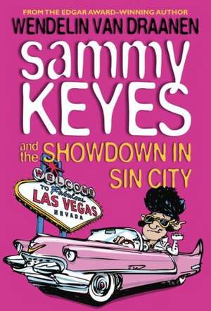 Sammy Keyes and the Showdown in Sin City de Wendelin Van Draanen