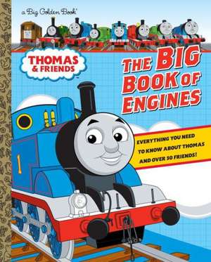 The Big Book of Engines de Wilbert Vere Awdry