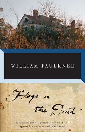 Flags in the Dust: Spotted Horses, Old Man, the Bear de William Faulkner