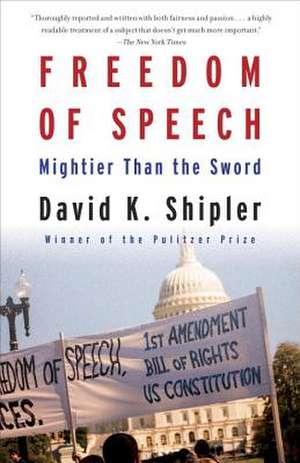 Freedom of Speech de David K. Shipler