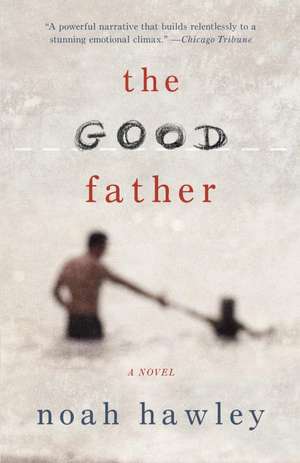 The Good Father de Noah Hawley