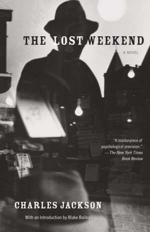 The Lost Weekend de Charles Jackson