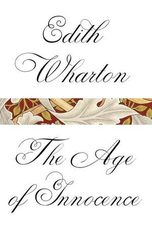 The Age of Innocence de Edith Wharton