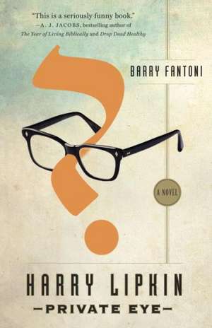 Harry Lipkin, Private Eye de BARRY FANTONI