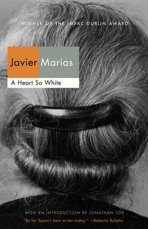 A Heart So White de Javier Marias